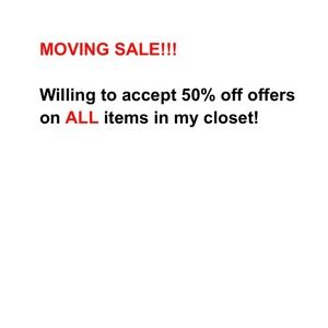 Moving Sale! 50% Off!
